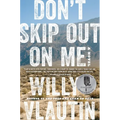 Don't Skip Out on Me