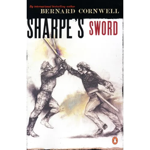 Sharpe's Sword: Richard Sharpe and the Salamanca Campaign, June and July 1812