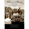Politics in Brazil 1930-1964: An Experiment in Democracy