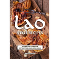 Lao Style Recipes: A Complete Cookbook of Tempting Asian Dish Ideas!
