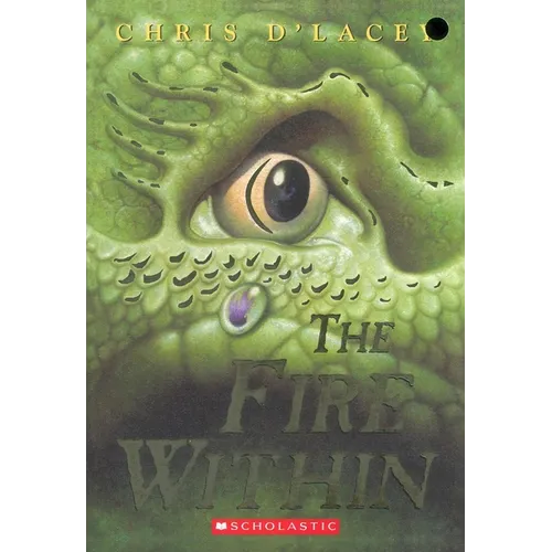 The Fire Within (the Last Dragon Chronicles #1)
