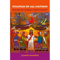 Disciples of All Nations: Pillars of World Christianity