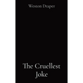 The Cruellest Joke
