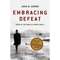 Embracing Defeat: Japan in the Wake of World War II