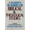 A Student's Dictionary for Biblical and Theological Studies: A Handbook of Special and Technical Terms