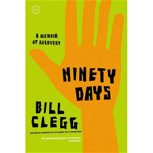 Ninety Days: A Memoir of Recovery