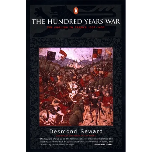 The Hundred Years War: The English in France 1337-1453