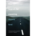 The Search for Meaning: A Short History