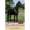 The On the Victory Trail: 2 (Revised)