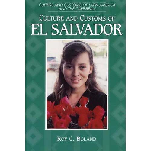 Culture and Customs of El Salvador