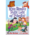 My Weirdtastic School #1: Miss Banks Pulls Lots of Pranks!
