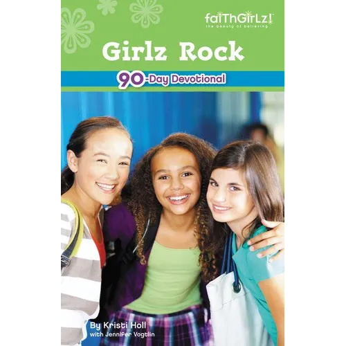 Girlz Rock: Devotions for You