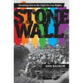 Stonewall: Breaking Out in the Fight for Gay Rights