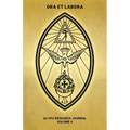 Ora et Labora: An OTO Research Journal: Volume IV