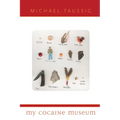 My Cocaine Museum