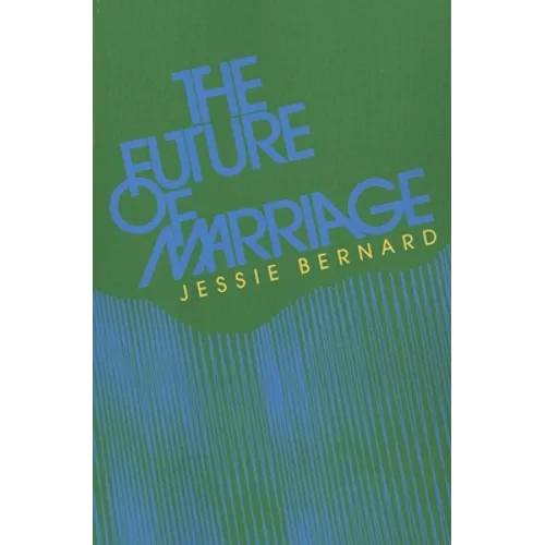 The Future of Marriage