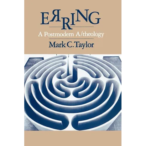 Erring: A Postmodern A/Theology