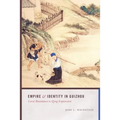 Empire and Identity in Guizhou: Local Resistance to Qing Expansion