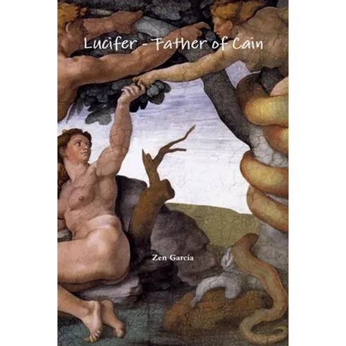 Lucifer - Father of Cain
