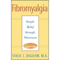 Fibromyalgia: Simple Relief Through Movement