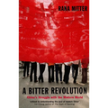 A Bitter Revolution China's Struggle with the Modern World (Paperback)