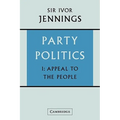 Party Politics: Volume 1, Appeal to the People