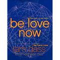 Be Love Now