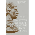The Malatesta of Rimini and the Papal State