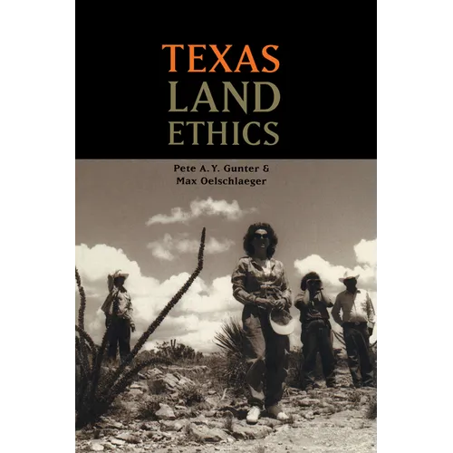 Texas Land Ethics