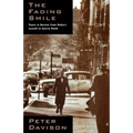 The Fading Smile: Poets in Boston, 1995-1960, from Robert Frost to Robert Lowell to Sylvia Plath