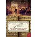 Evening in the Palace of Reason: Bach Meets Frederick the Great in the Age of Enlightenment