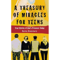 A Treasury of Miracles for Teens: True Stories of God's Presence Today