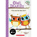 Eva and the New Owl: A Branches Book (Owl Diaries #4)