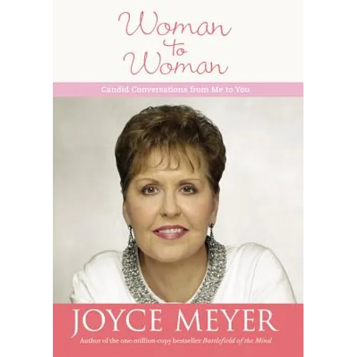 Woman to Woman: Candid Conversations from Me to You