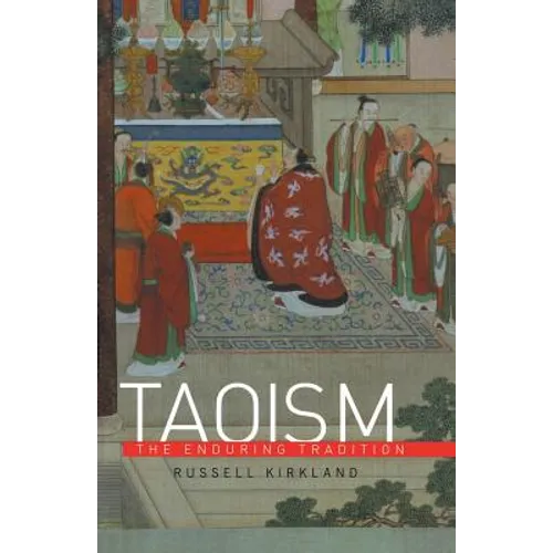 Taoism: The Enduring Tradition