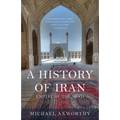 A History of Iran: Empire of the Mind