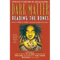 Dark Matter: Reading the Bones