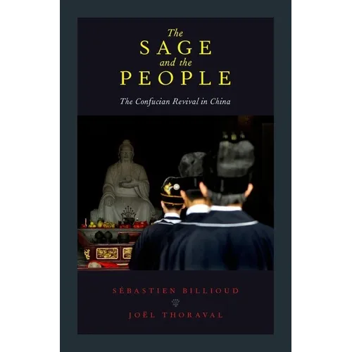 The Sage and the People: The Confucian Revival in China