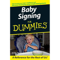 Baby Signing for Dummies