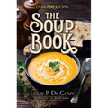 The Soup Book: Over 700 Recipes