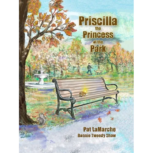 Priscilla the Princess of the Park