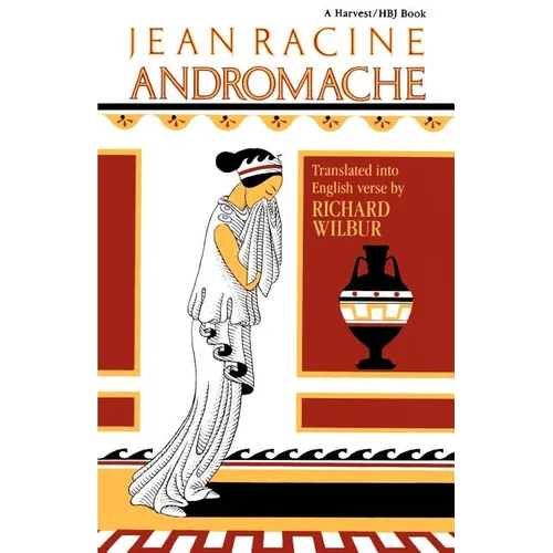 Andromache, by Racine
