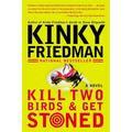 Kill Two Birds & Get Stoned
