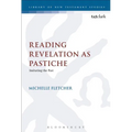 Reading Revelation as Pastiche: Imitating the Past