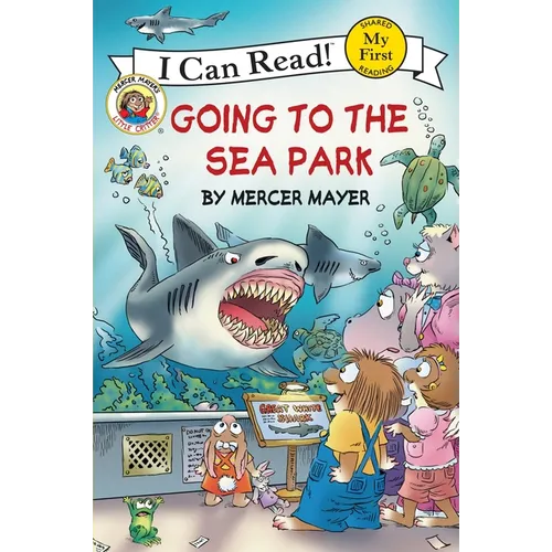 Little Critter: Going to the Sea Park