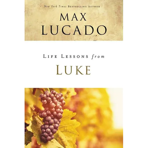 Life Lessons from Luke: Jesus, the Son of Man