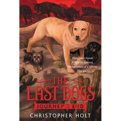 The Last Dogs: Journey's End