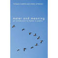 Meter and Meaning: An Introduction to Rhythm in Poetry
