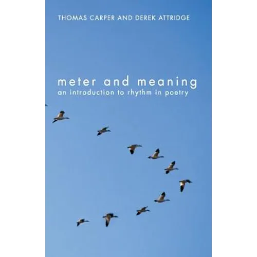 Meter and Meaning: An Introduction to Rhythm in Poetry