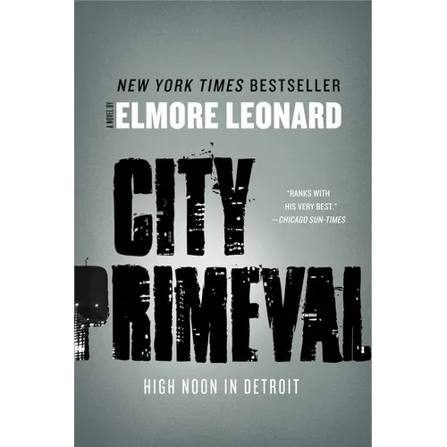 City Primeval: High Noon in Detroit